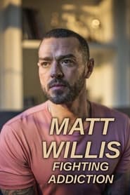 Matt Willis Fighting Addiction' Poster