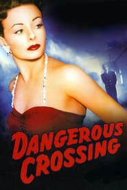 Dangerous Crossing' Poster