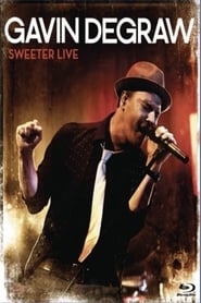 Gavin DeGraw Sweeter Live' Poster