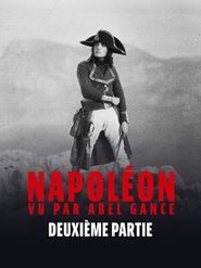 Napolon vu par Abel Gance  Deuxime partie  Napolon et la Rvolution franaise' Poster