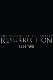 The Resurrection of the Christ Part II' Poster