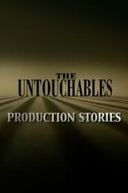 The Untouchables Production Stories' Poster