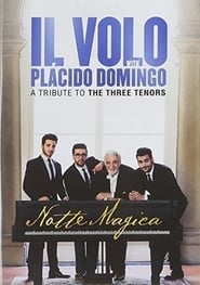 Il Volo Notte Magica  A Tribute To The Three Tenors 2016' Poster