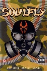 Soulfly  The Song Remains Insane' Poster