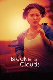 Break in the Clouds' Poster