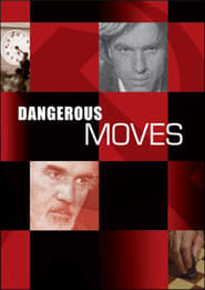 Dangerous Moves' Poster