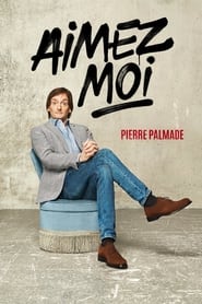 Pierre Palmade  AimezMoi' Poster