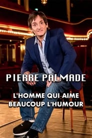 Pierre Palmade  lhomme qui aime beaucoup lhumour' Poster