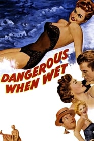 Dangerous When Wet' Poster