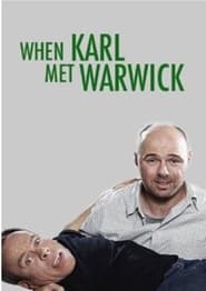 When Karl Met Warwick' Poster