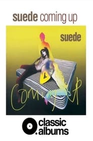 Classic Albums Suede  Coming Up' Poster