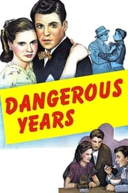 Dangerous Years' Poster