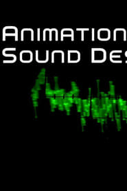 Animation Sound Design Building Worlds from the Sound Up' Poster