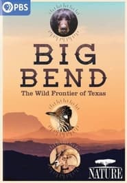 Big Bend The Wild Frontier of Texas' Poster