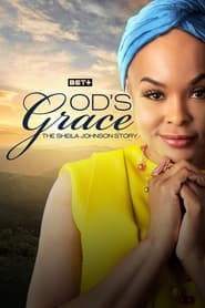 Gods Grace The Sheila Johnson Story' Poster