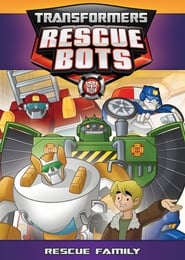 Transformers Rescue Bots  Rescue Family' Poster