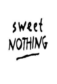 Sweet Nothing' Poster