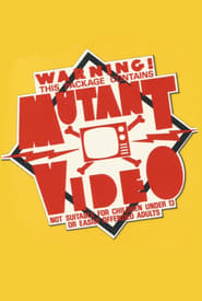 Mutant Video' Poster