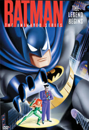 Batman The Animated Series  The Legend Begins' Poster