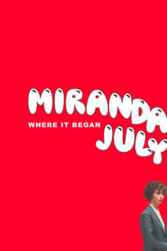 Miranda July Where it Began' Poster