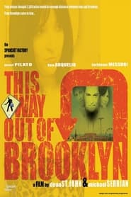 This Way Out of Brooklyn' Poster