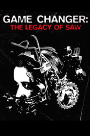 Game Changer The Legacy of Saw' Poster