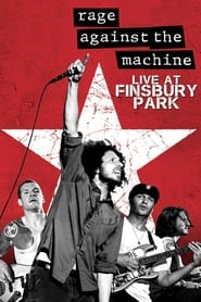 Rage Against The Machine Live At Finsbury Park' Poster