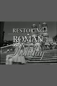 Restoring Roman Holiday' Poster