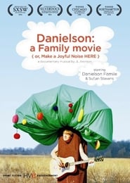 Danielson A Family Movie or Make a Joyful Noise Here' Poster