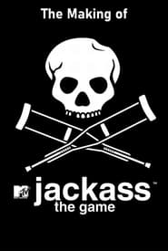 The Making of Jackass The Game' Poster