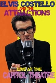 Elvis Costello and The Attractions Live at The Capitol Theatre' Poster