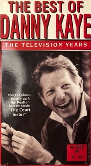 The Best Of Danny Kaye  The Television Years' Poster