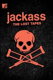 Jackass The Lost Tapes' Poster