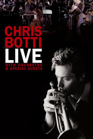 Chris Botti Live With Orchestra and Special Guests' Poster