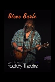 Steve Earle Live at The Factory Theatre