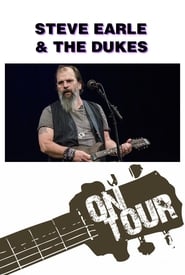 On Tour Steve Earle  The Dukes' Poster