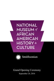 National Museum of African American History and Culture Grand Opening Ceremony' Poster