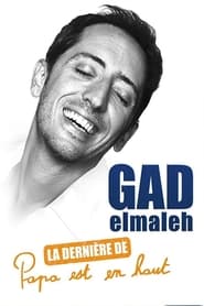 Gad Elmaleh  La dernire de Papa est en haut' Poster