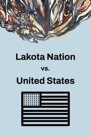 Lakota Nation vs United States' Poster