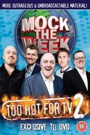 Mock the Week  Too Hot For TV 2' Poster