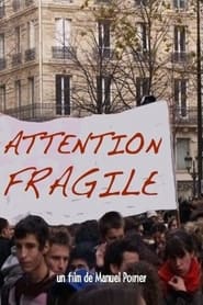 Attention fragile' Poster