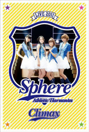 Sphere Live 2011 Athletic Harmonies  Climax Stage' Poster