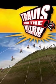 Travis and the Nitro Circus' Poster