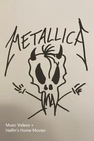 Metallica  The Black Album  Music Videos  Halfins Home Movies' Poster