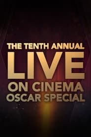 The 10th Annual On Cinema Oscar Special' Poster