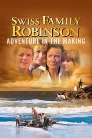 Swiss Family Robinson Adventure in the Making' Poster