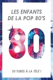 Les Enfants de la Pop 80s' Poster