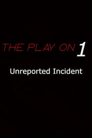 Unreported Incident' Poster