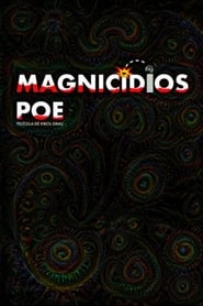 Magnicidios Poe' Poster