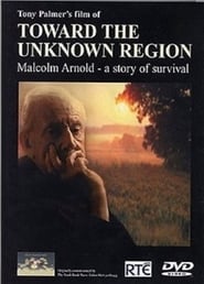 Toward the Unknown Region Malcolm Arnold  A Story of Survival' Poster